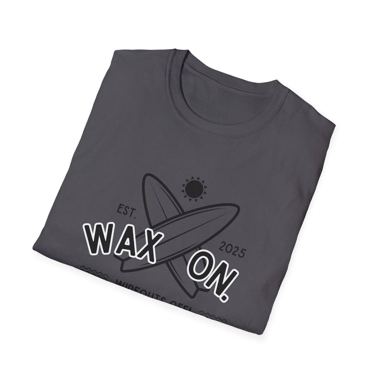 Wax On - T-Shirt