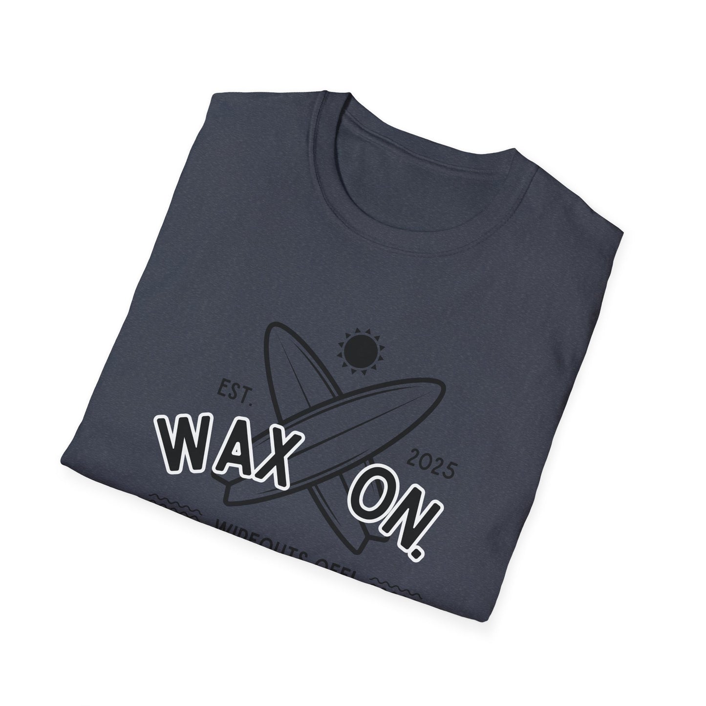 Wax On - T-Shirt