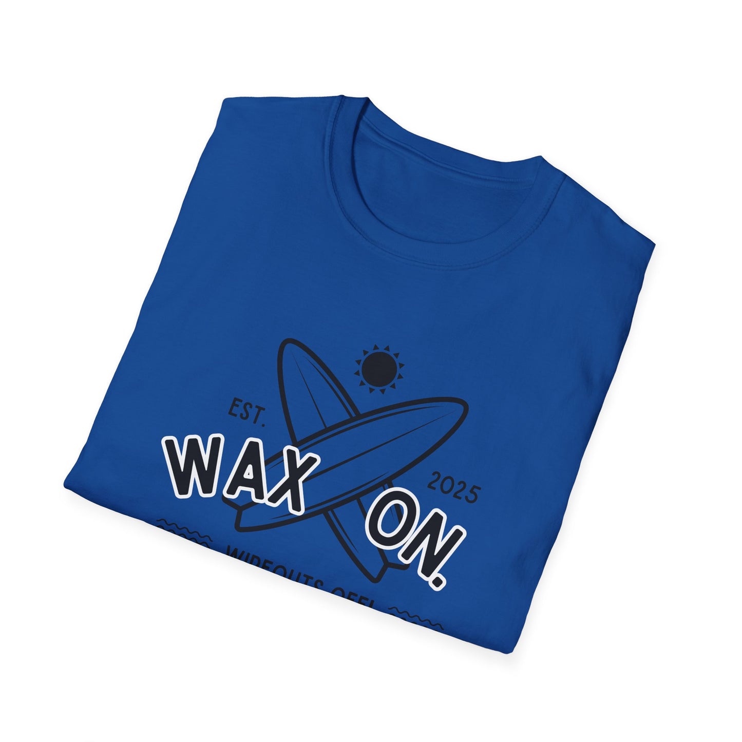 Wax On - T-Shirt