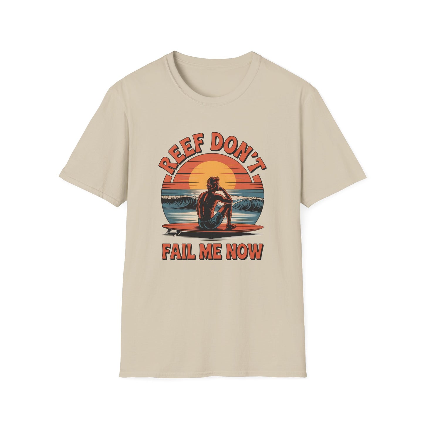 Reef don't fail - T-Shirt