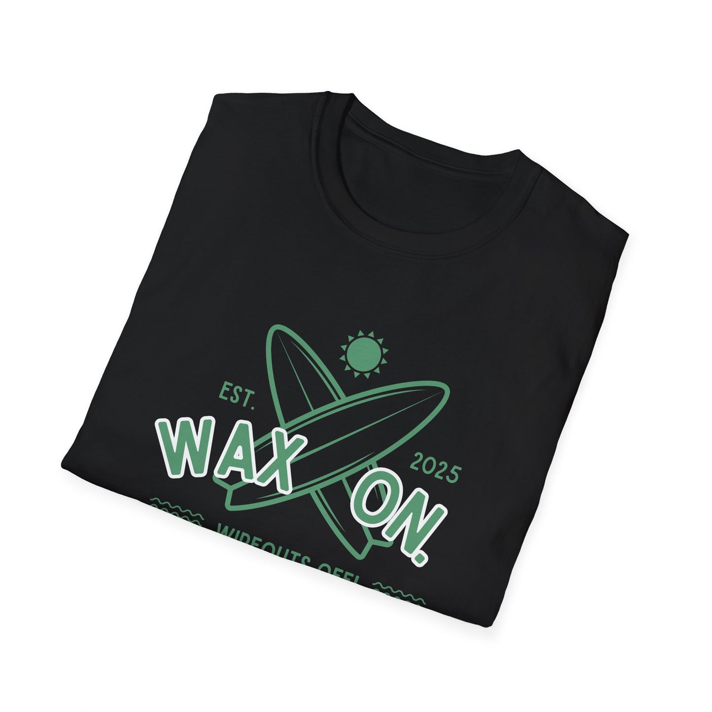 Wax On - T-Shirt