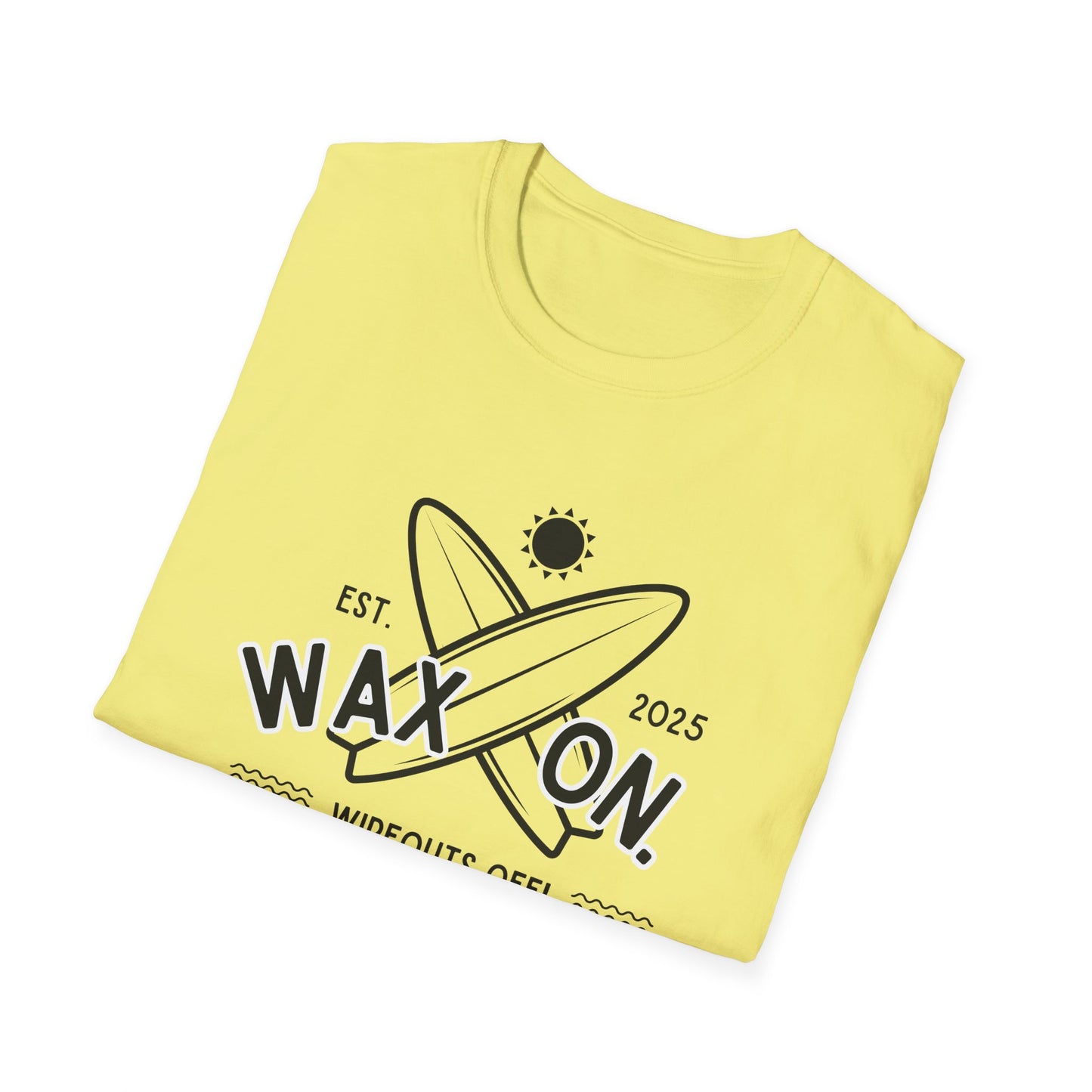 Wax On - T-Shirt