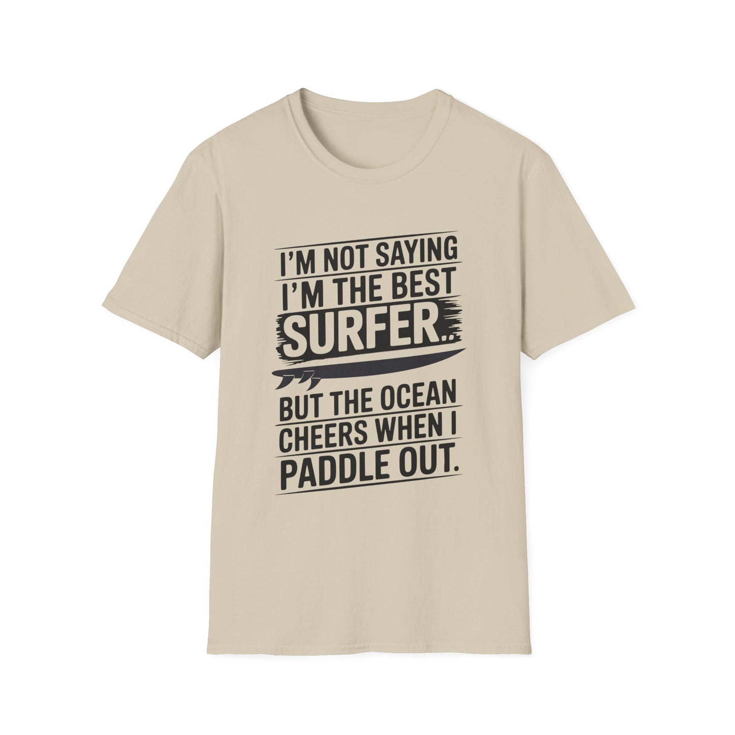 "I'm not the best" - T-Shirt