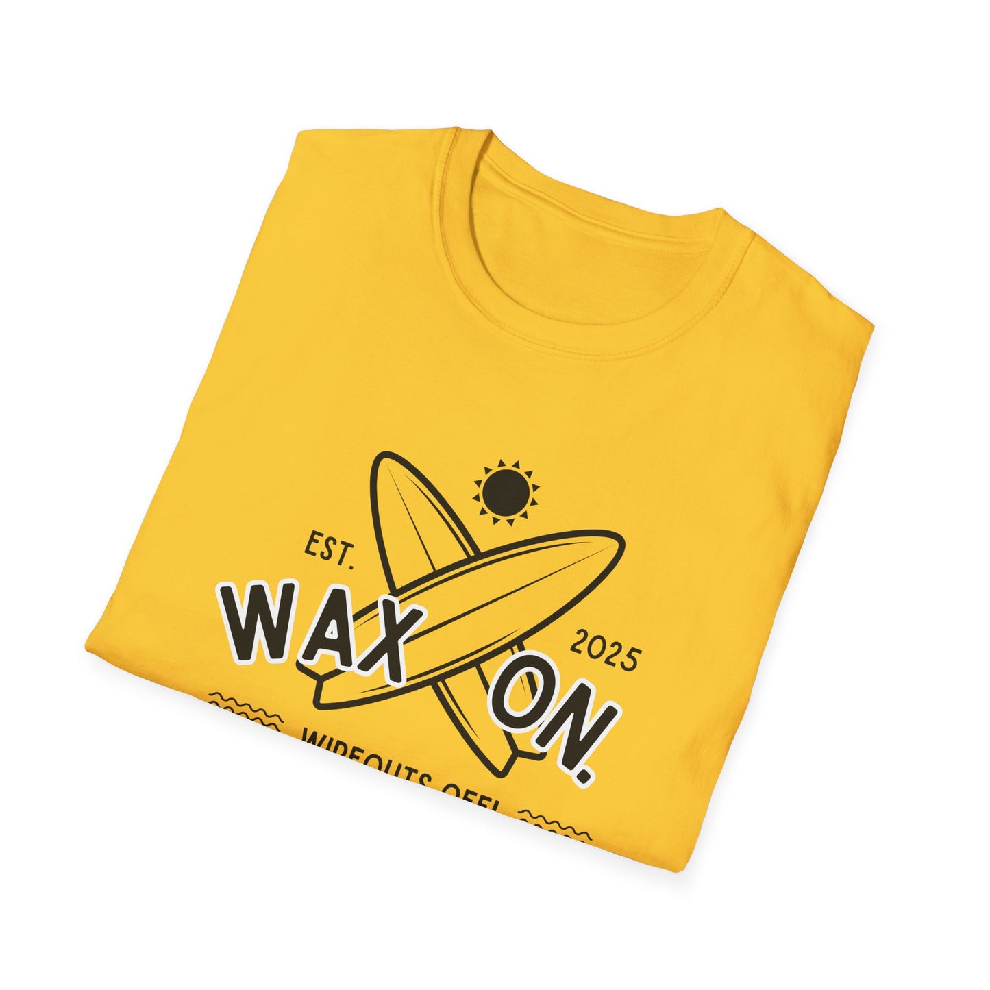 Wax On - T-Shirt