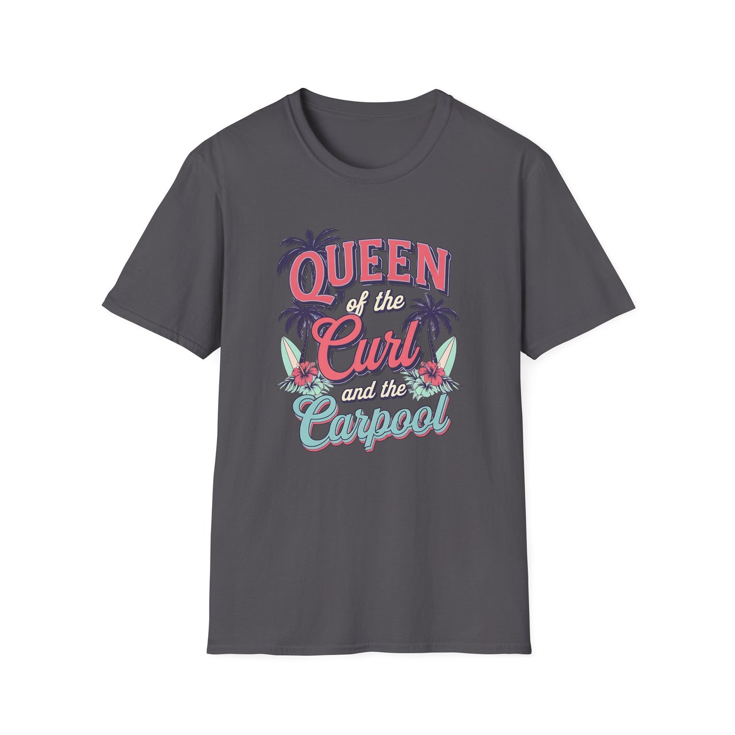 Queen of the Curl - T Shirt