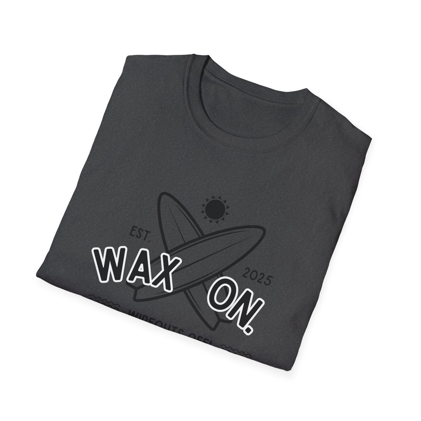 Wax On - T-Shirt