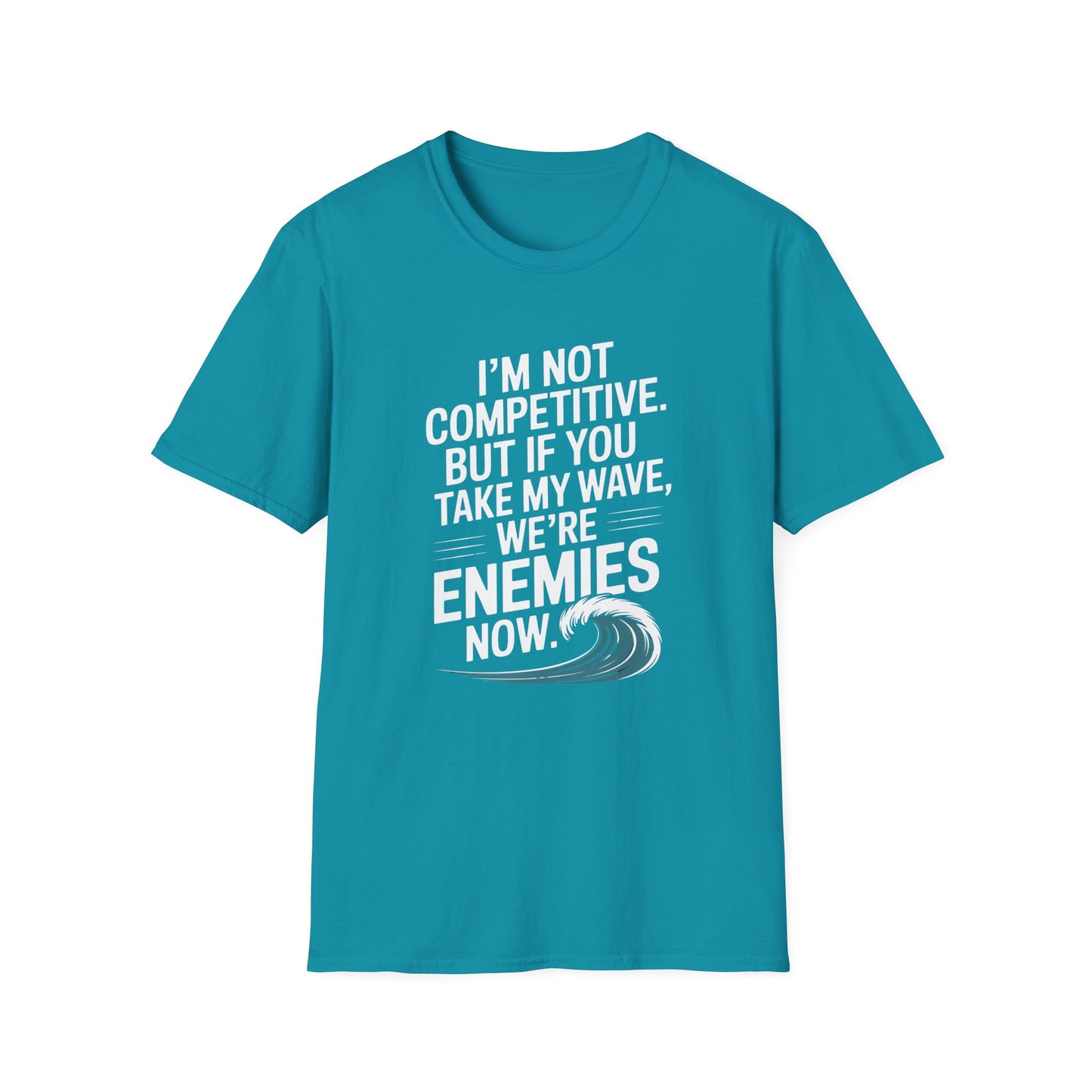 I'm not Competitive - T-Shirt