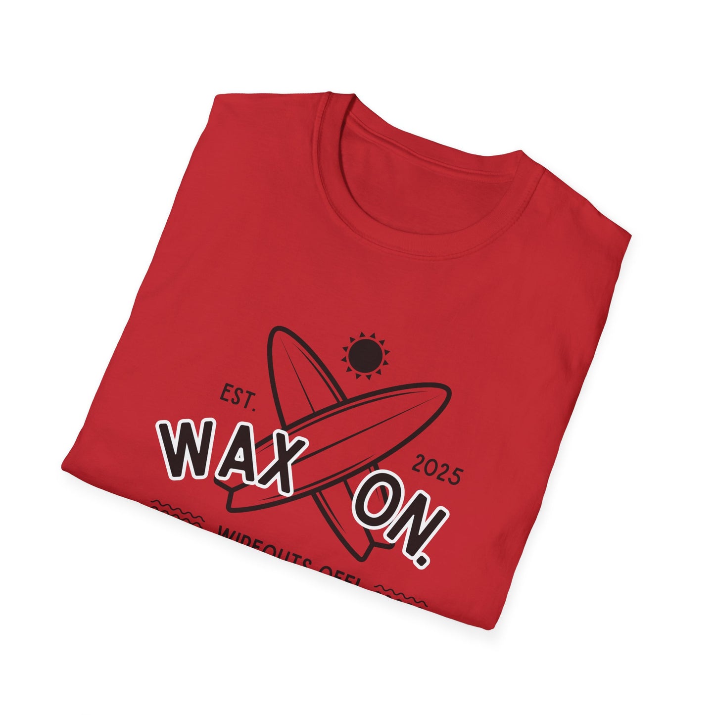 Wax On - T-Shirt