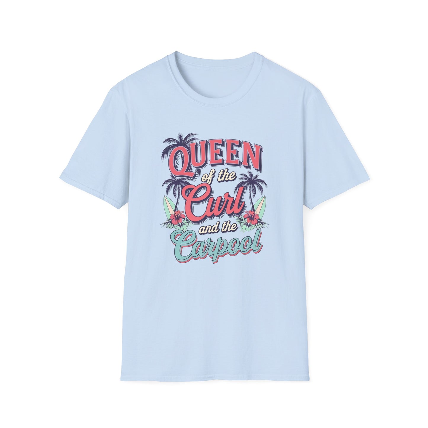 Queen of the Curl - T Shirt