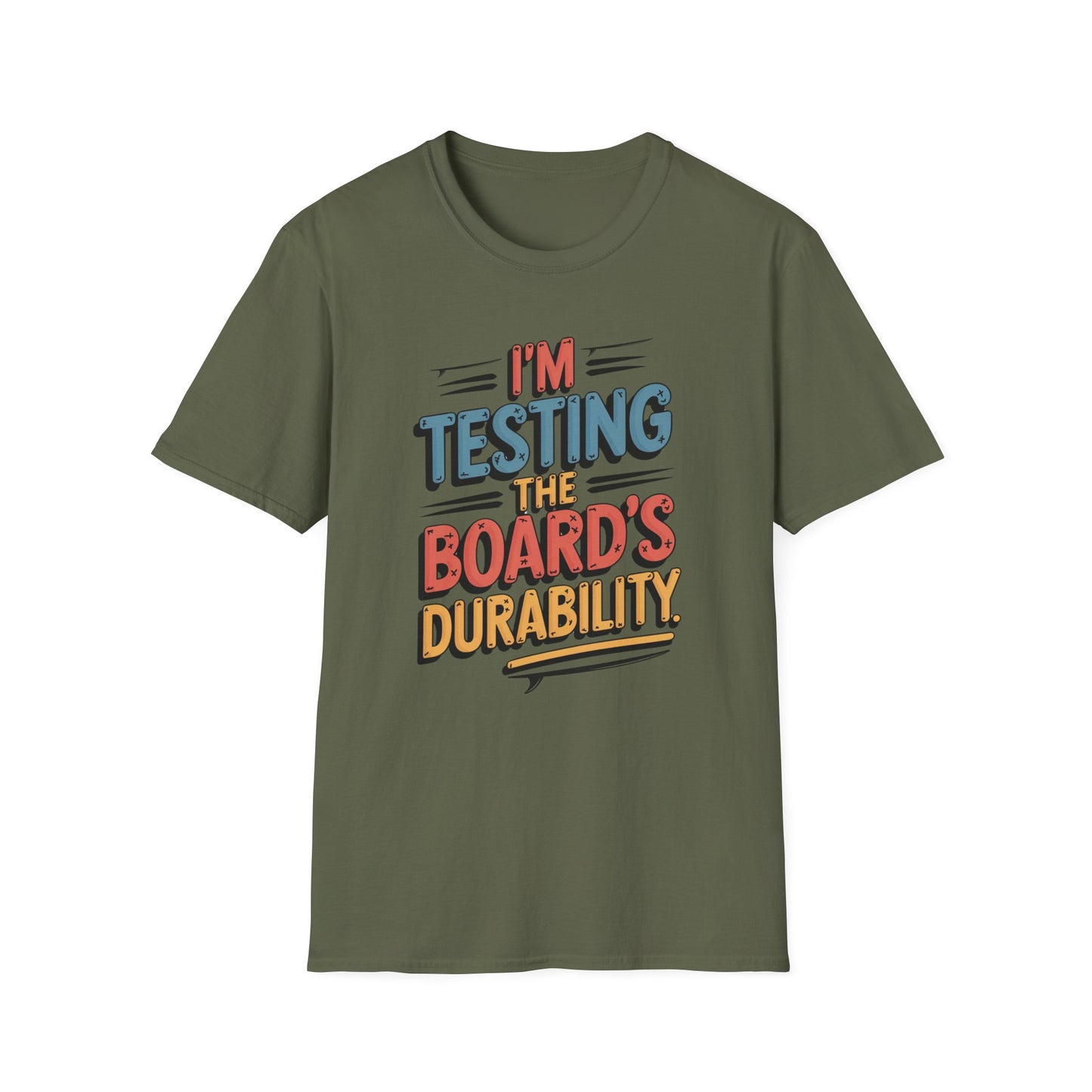 Testing the Board - T-Shirt