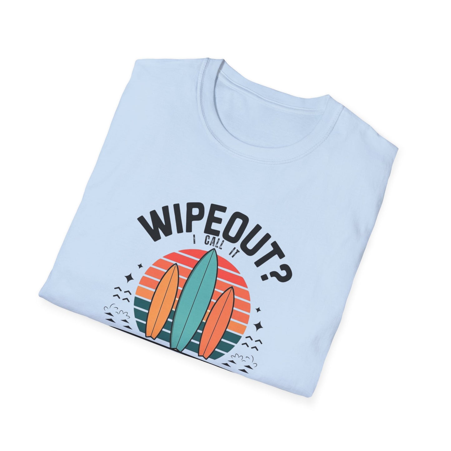Wipeout, I Call It - T-Shirt