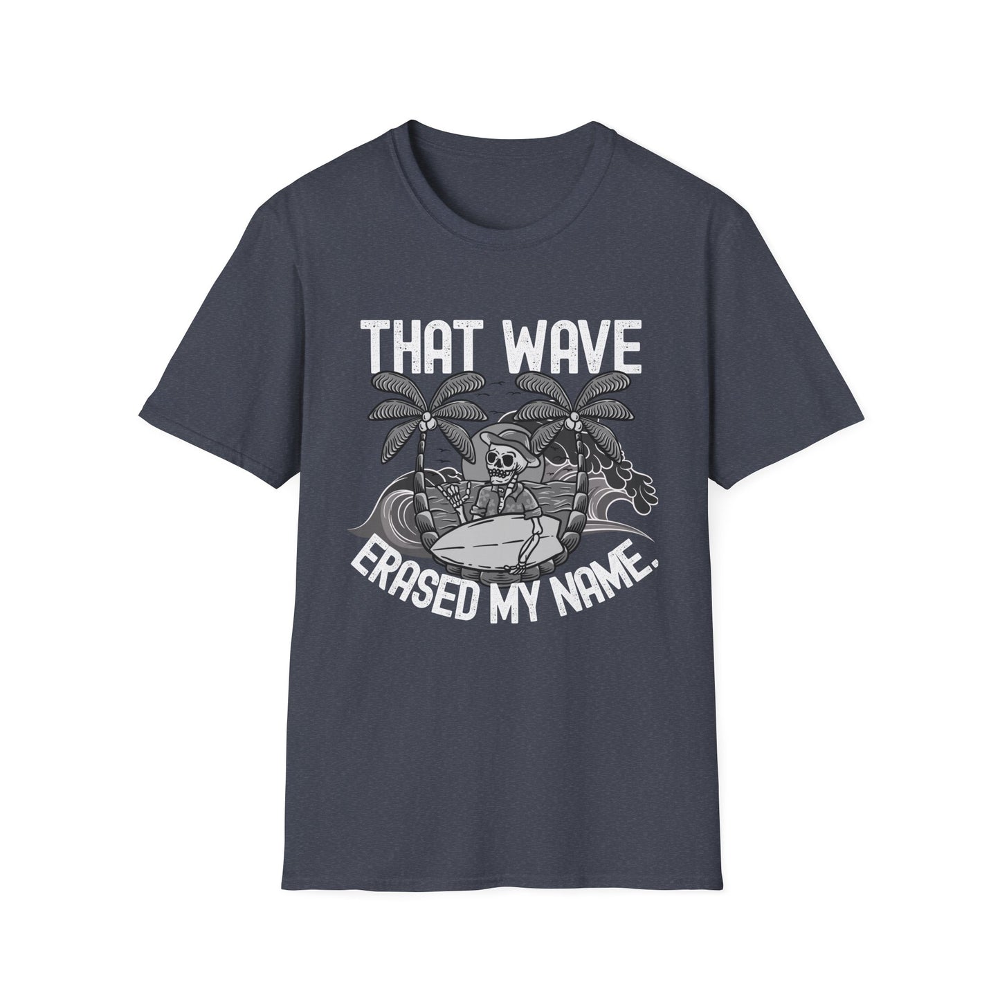 That Wave - T-Shirt
