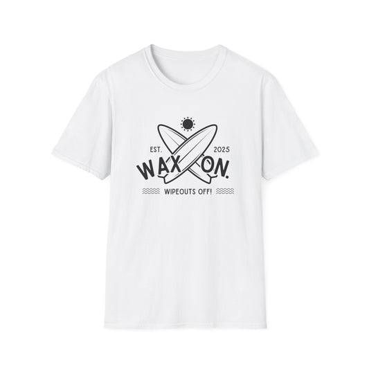 Wax On - T-Shirt