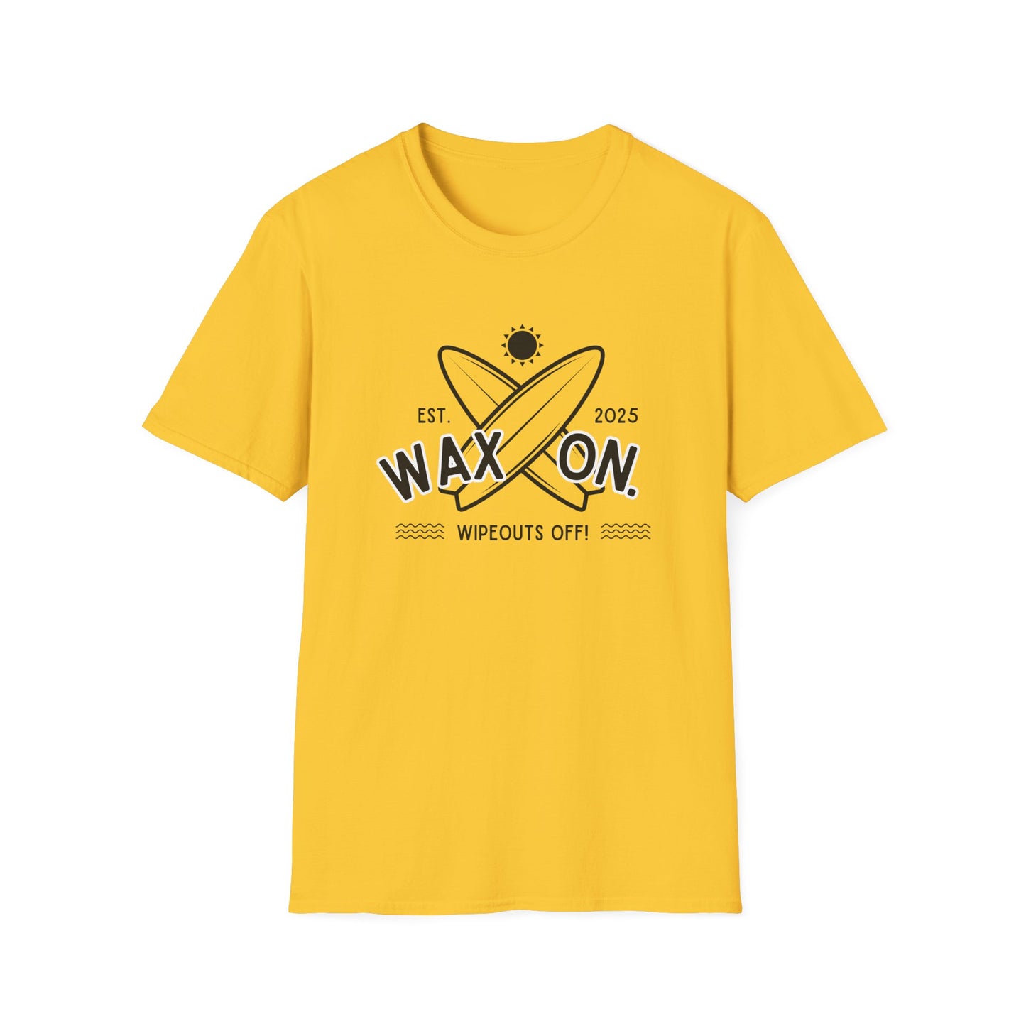 Wax On - T-Shirt