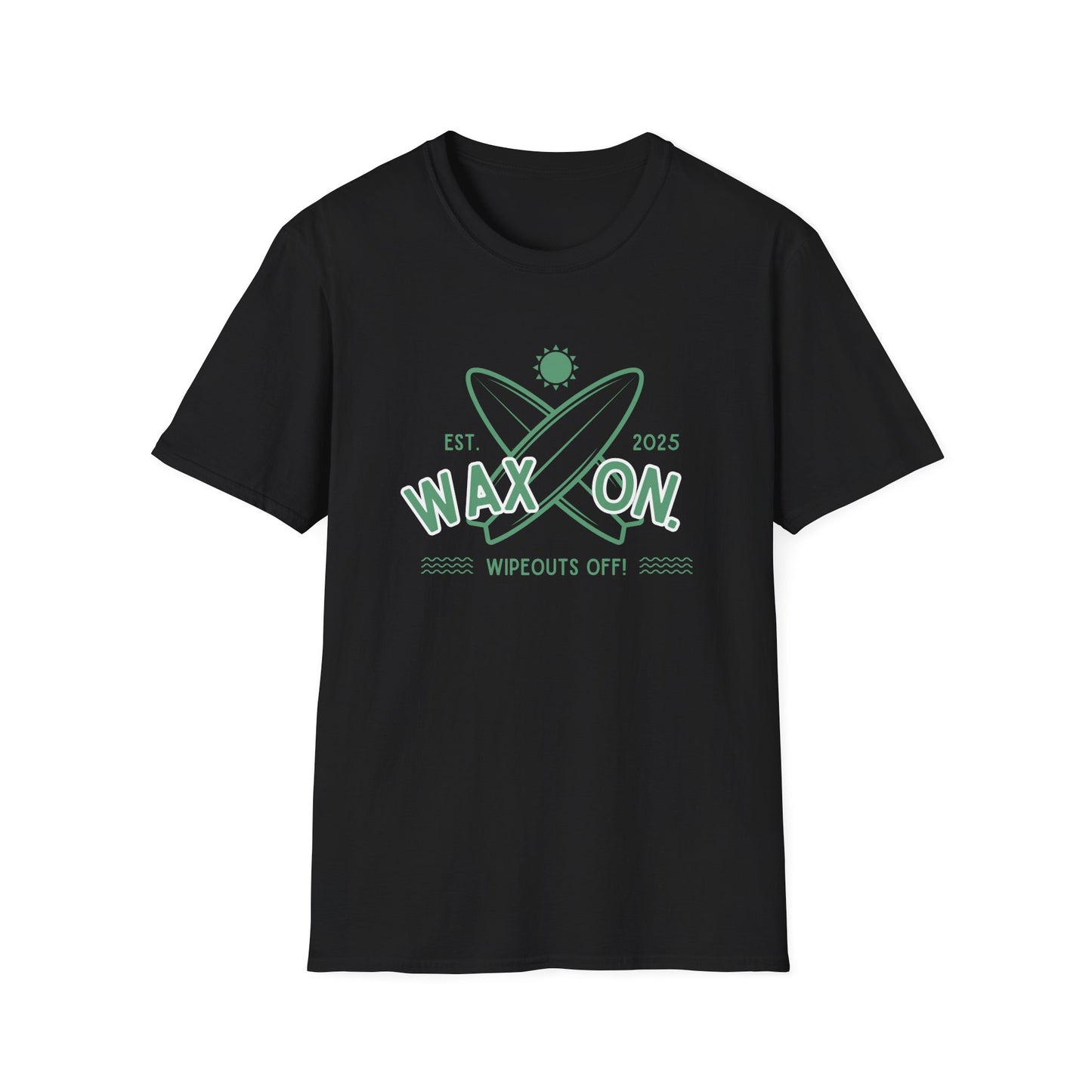 Wax On - T-Shirt