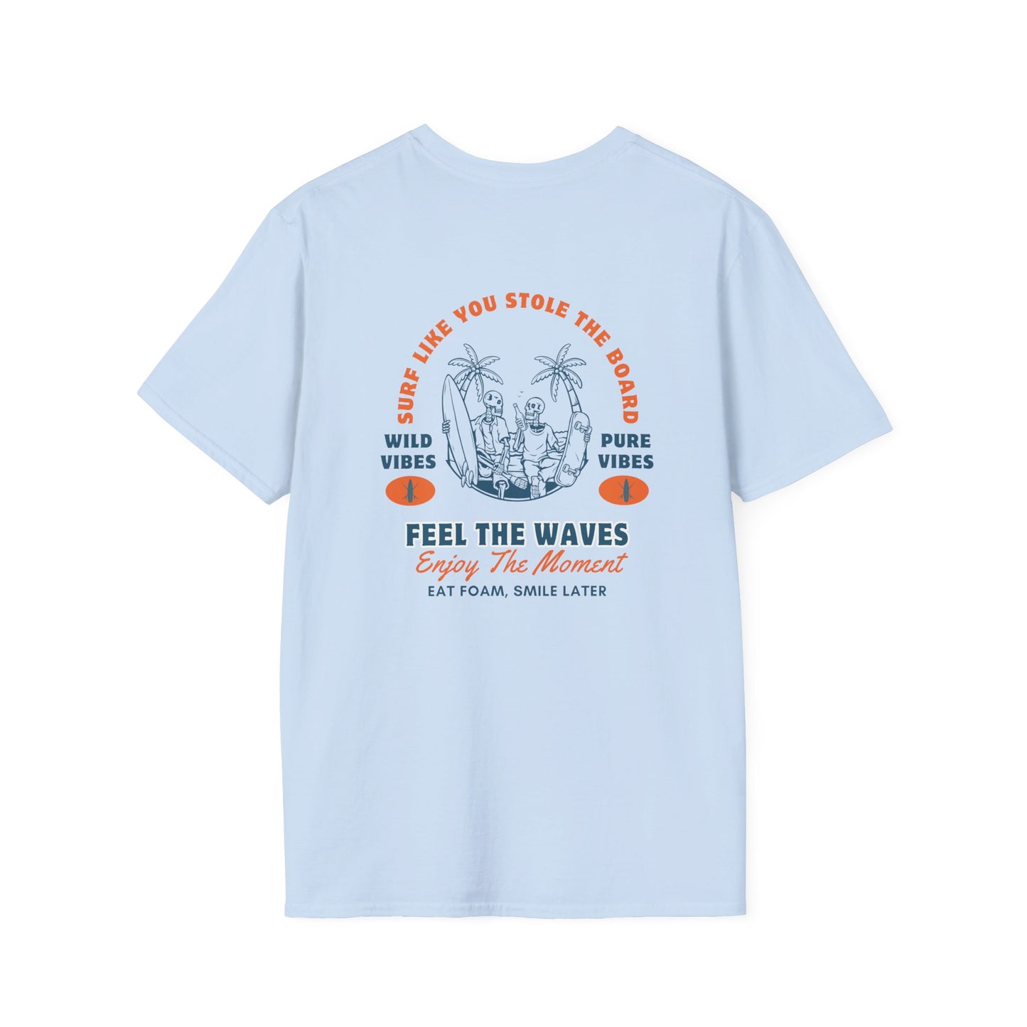 Feel the Waves - T-Shirt
