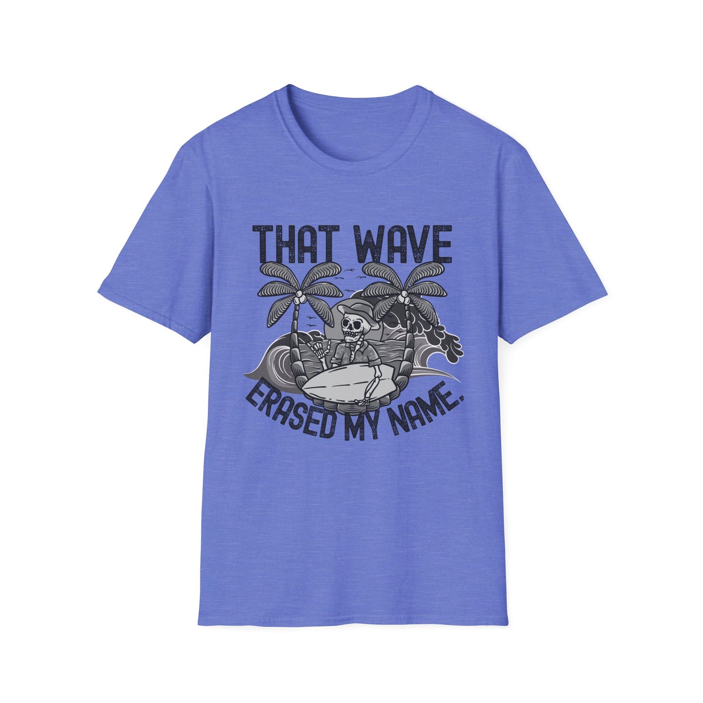 That Wave - T-Shirt