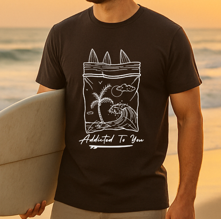 Addicted to you - T-Shirt