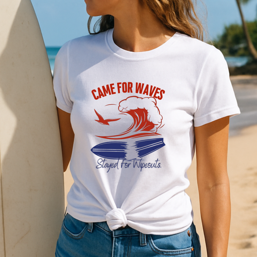 Came for Waves - T-Shirt