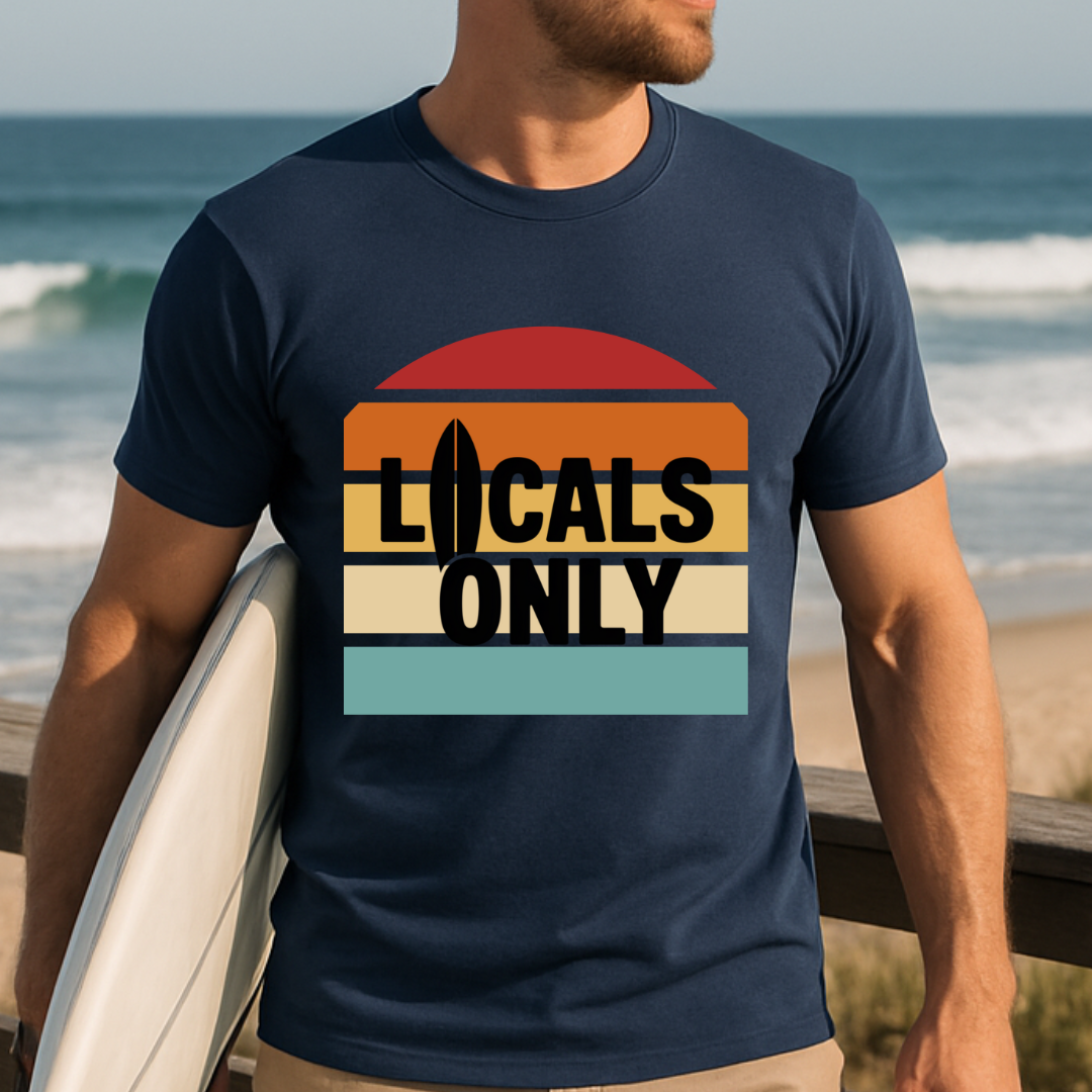 Locals Only - T-Shirt