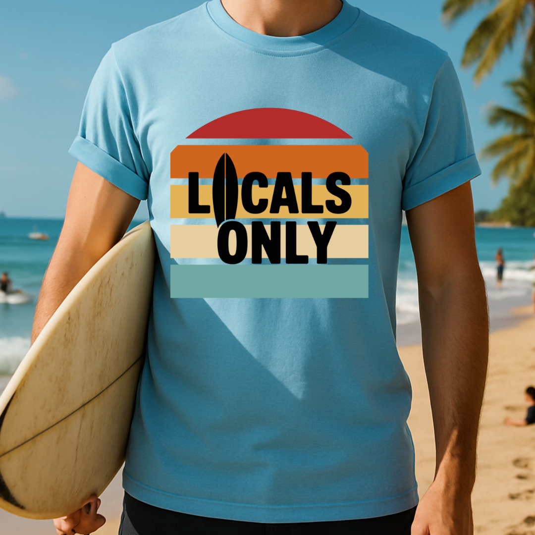 Locals Only - T-Shirt