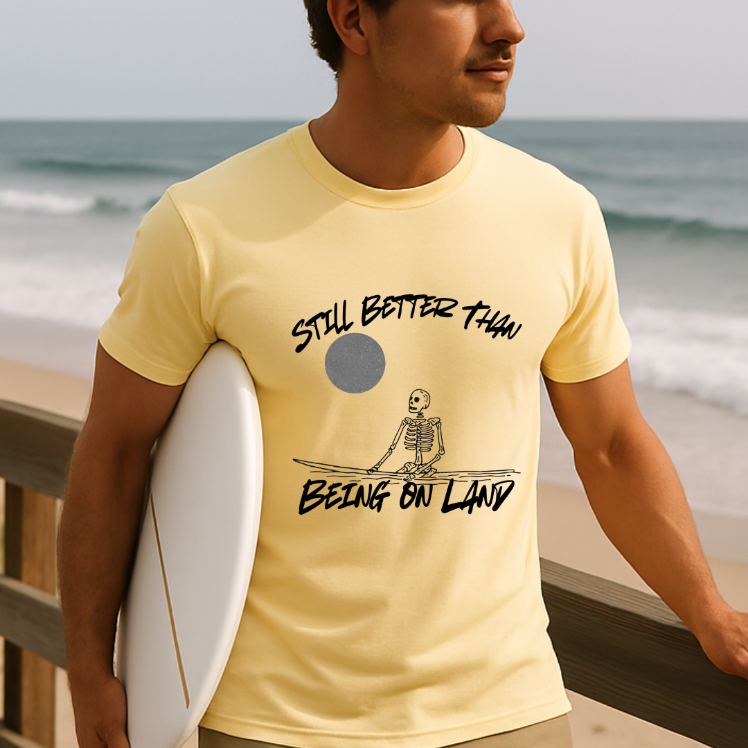 Still Better - T-Shirt