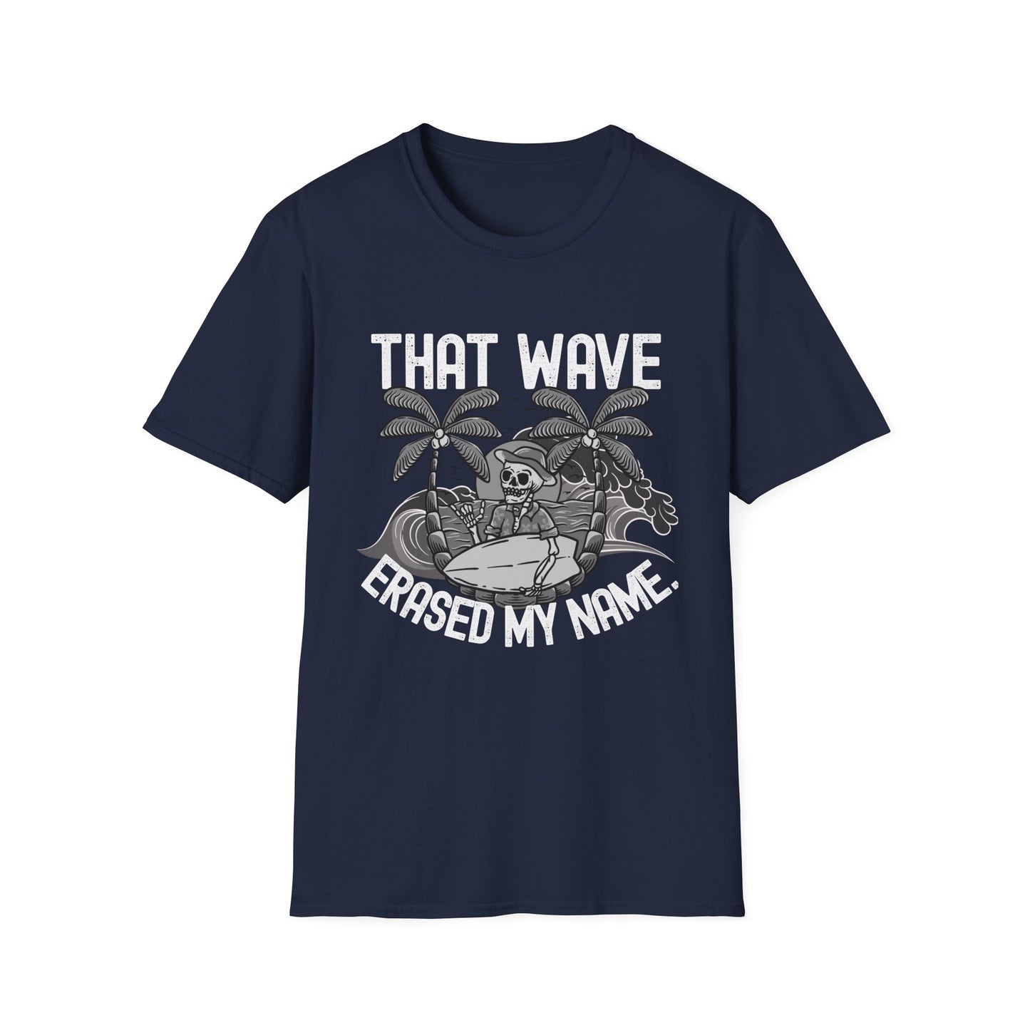That Wave - T-Shirt