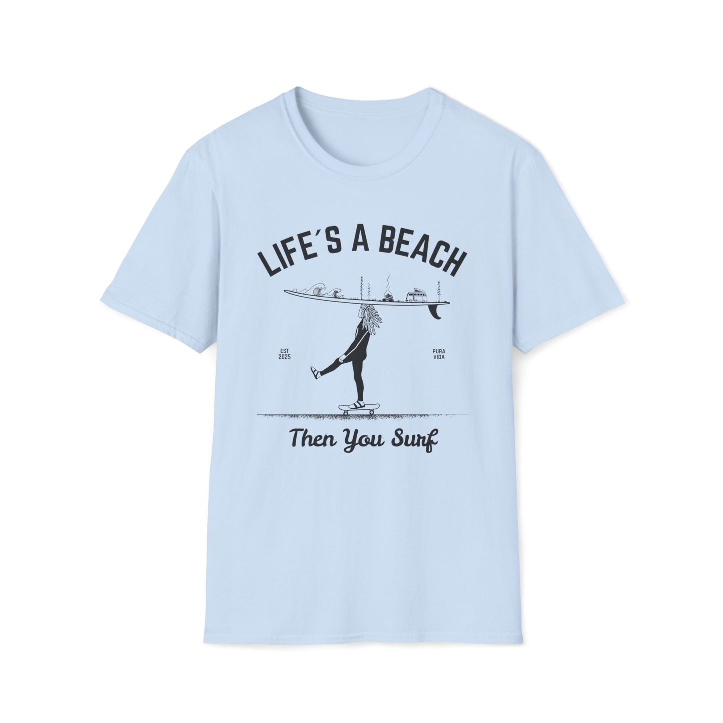 Life's a Beach - T-Shirt
