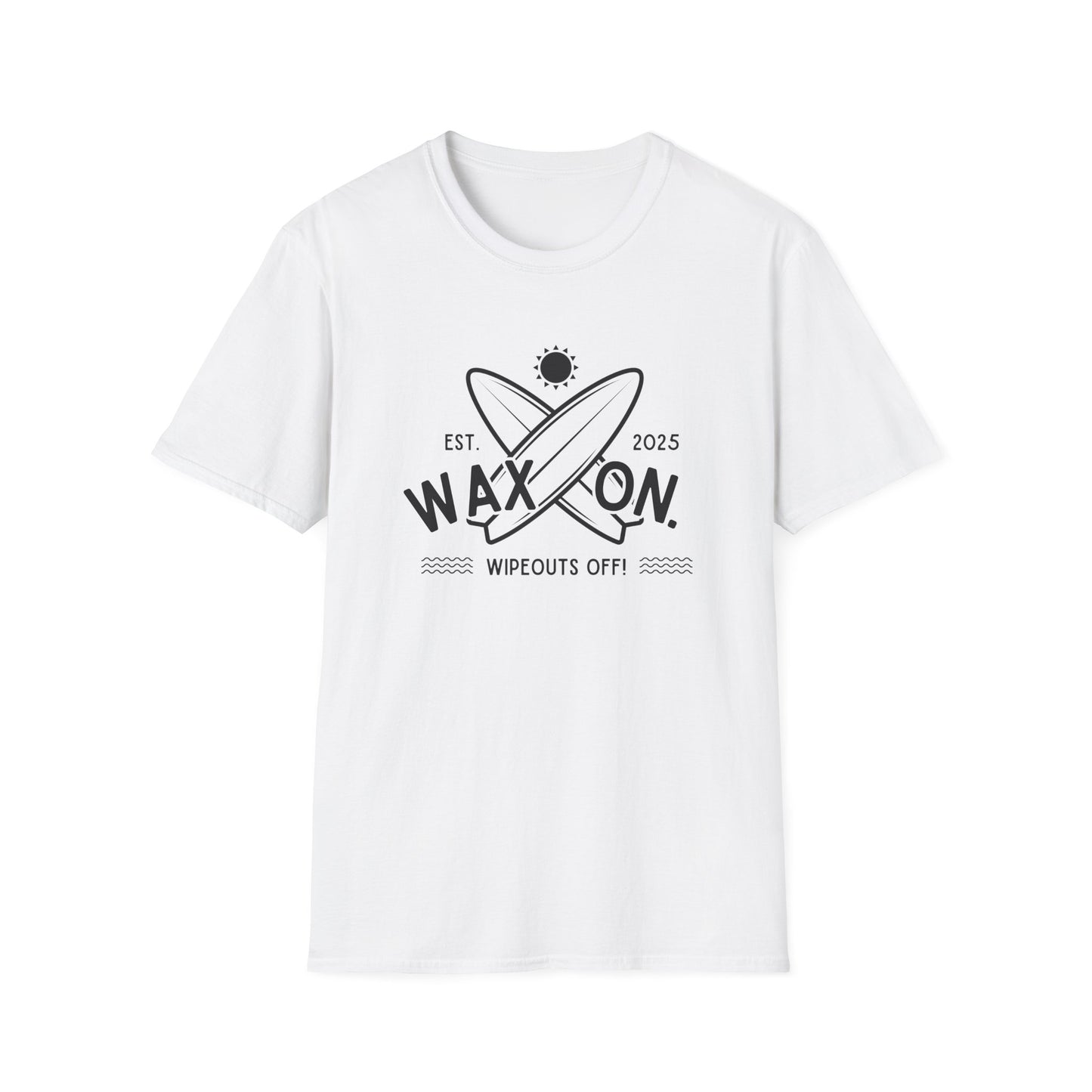 Wax On - T-Shirt